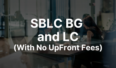 SBLC BG and LC (With No UpFront Fees)